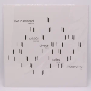 Cristián Alvear Montecino, Seijiro Murayama - Live In Madrid = 马德里现场
