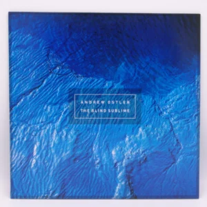 Andrew Ostler - The Blind Sublime
