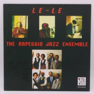 The Arpeggio Jazz Ensemble - Le-Le
