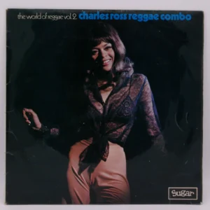 Charles Ross Reggae Combo - The World Of Reggae Vol.2.