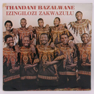 Izingilozi Zakwazulu - Thandani Bazalwane