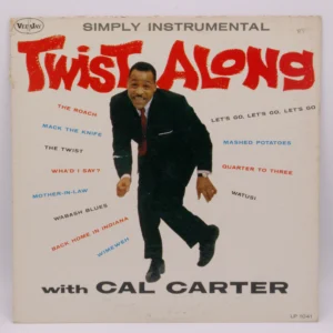 Calvin Carter - Twist Along With Cal Carter