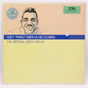 Huey "Piano" Smith & His Clowns - The Imperial Sides 1960-61
