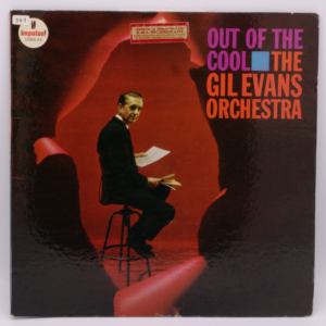 Gil Evans And His Orchestra - Out Of The Cool