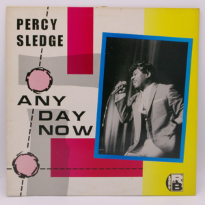 Percy Sledge - Any Day Now