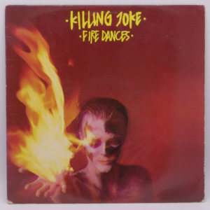 Killing Joke - Fire Dances