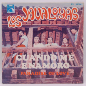 Los Javaloyas - Cuando Me Enamoro / Paradise Of Love