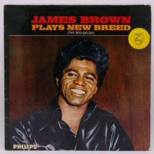 James Brown - James Brown Plays New Breed (The Boo-Ga-Loo)