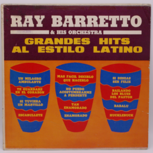 Ray Barretto Y Su Orquestra - Grandes Hits Al Estilo Latino