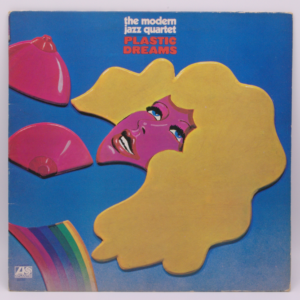 The Modern Jazz Quartet - Plastic Dreams