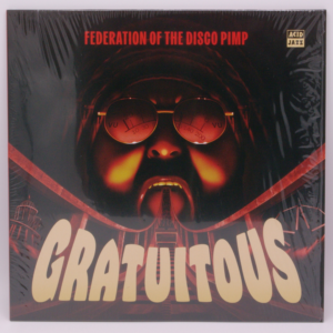 Federation Of The Disco Pimp - Gratuitous