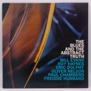Oliver Nelson - The Blues And The Abstract Truth