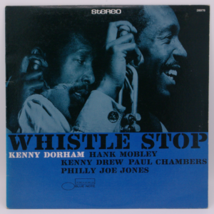 Kenny Dorham - Whistle Stop