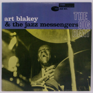 Art Blakey & The Jazz Messengers - The Big Beat