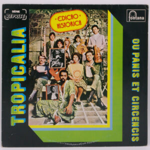 Various - Tropicália Ou Panis Et Circencis