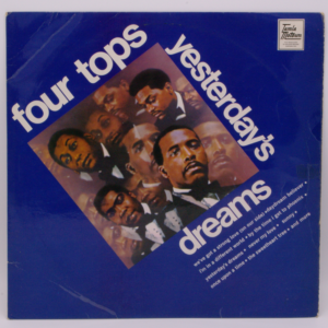 Four Tops - Yesterday's Dreams