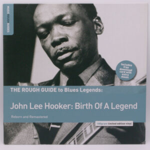 John Lee Hooker - John Lee Hooker: Birth Of  A Legend