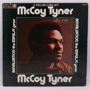 McCoy Tyner - Reevaluation: The Impulse Years