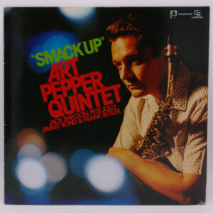 Art Pepper Quintet - Smack Up