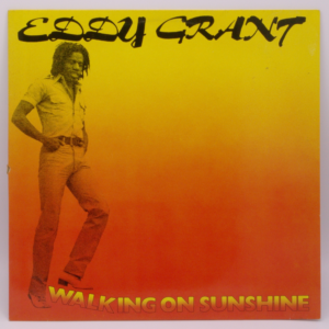 Eddy Grant - Walking On Sunshine
