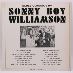 Sonny Boy Williamson - Blues Classics By Sonny Boy Williamson Volume 3