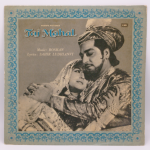 Roshan, Sahir Ludhianvi - Taj Mahal
