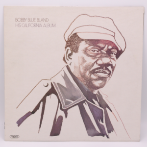 Bobby Bland - His California Album