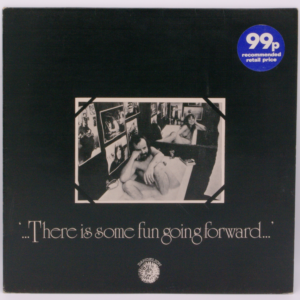 Various - There Is Some Fun Going Forward