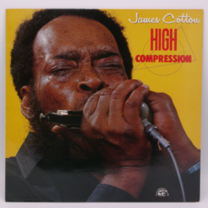 James Cotton - High Compression