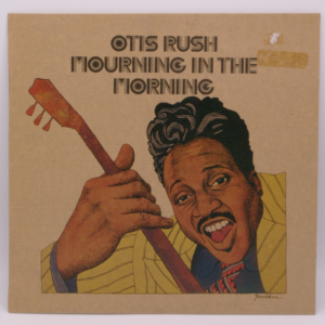 Otis Rush - Mourning In The Morning