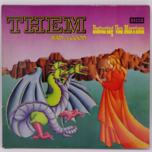 Them, Van Morrison - Bad Or Good