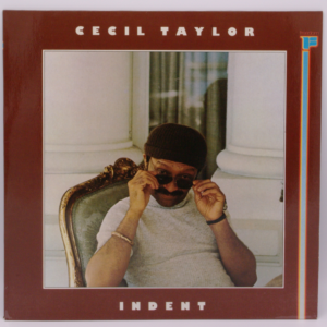 Cecil Taylor - Indent