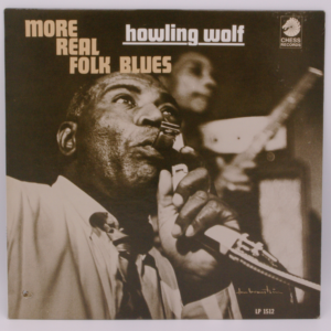Howlin' Wolf - More Real Folk Blues