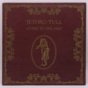 Jethro Tull - Living In The Past